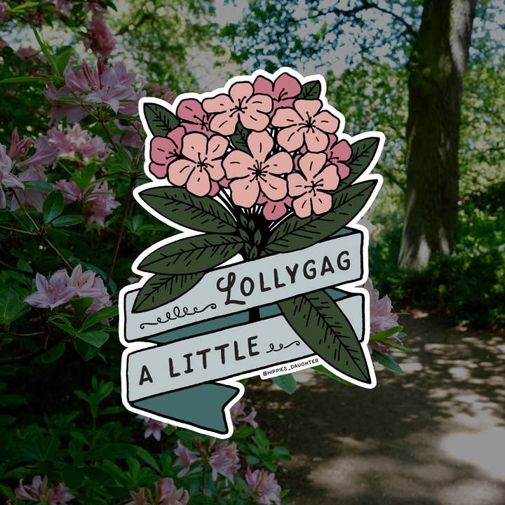 lollygag // sticker for wholesale by Hippie’s Daughter