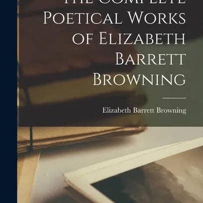 Books by splitShops - Wholesale Book - Adult - The Complete Poetical Works of Elizabeth Barrett Browning - Hardcover