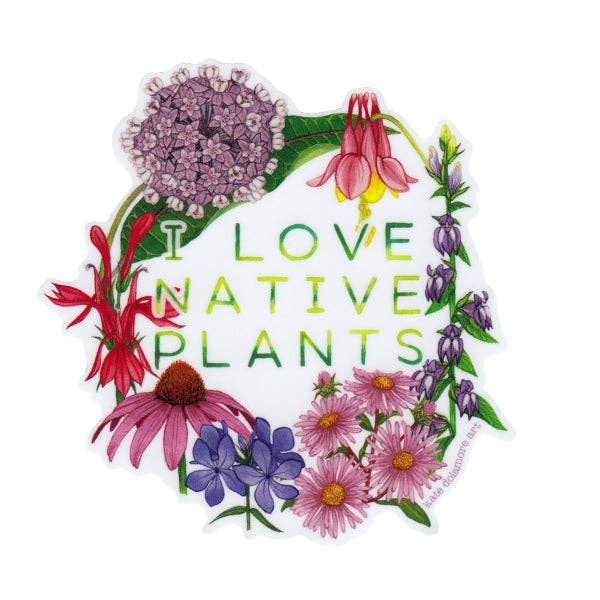 Kate Dolamore Art - Wholesale Sticker - I Love Native Plants Mid-Atlantic/Northeastern Vinyl Sticker0