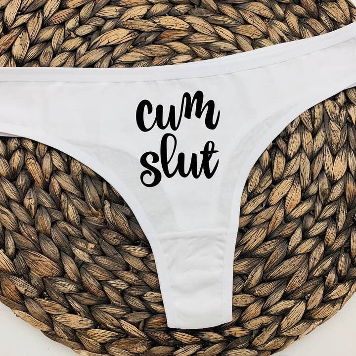 Cum Slut Thong, Sexy Thong for wholesale by Dirty Grove by Hazel Grove Customs