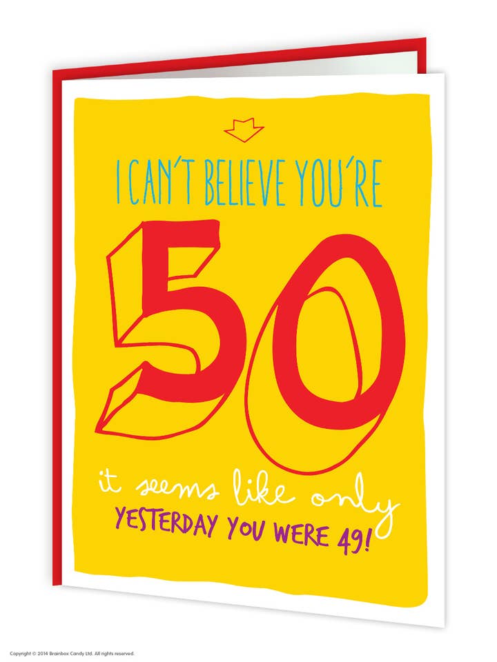 Grappige 50e verjaardagskaart - Ik kan niet geloven dat je 50 bent voor wholesale door Brainbox Candy