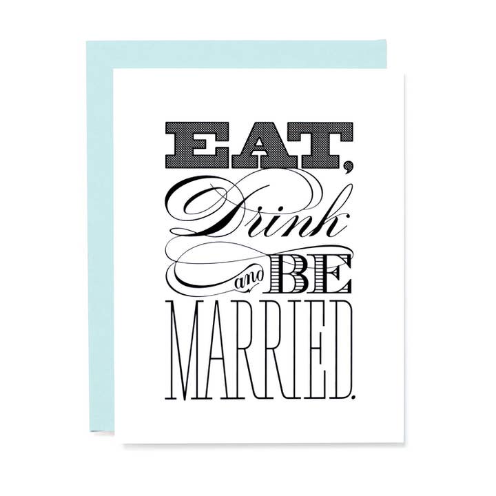 Eat Drink & Be Married Single Card for wholesale by OrangeBeautiful
