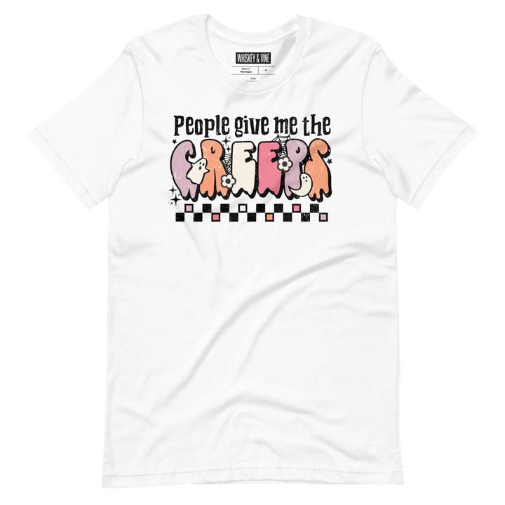 People Give Me The Creeps Adult Tee for wholesale by Whiskey & Vine