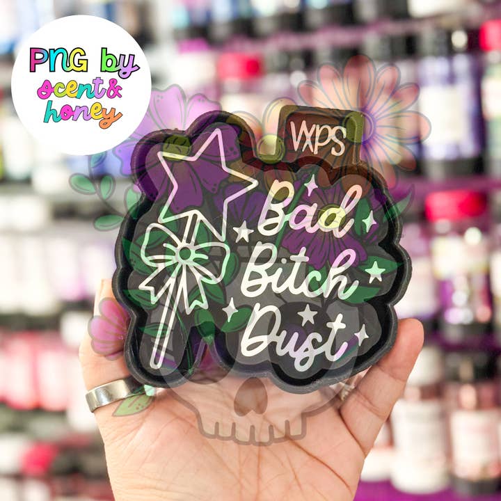 Bad Bitch Dust - Semi Exclusive for wholesale by Vibrant Xpressions