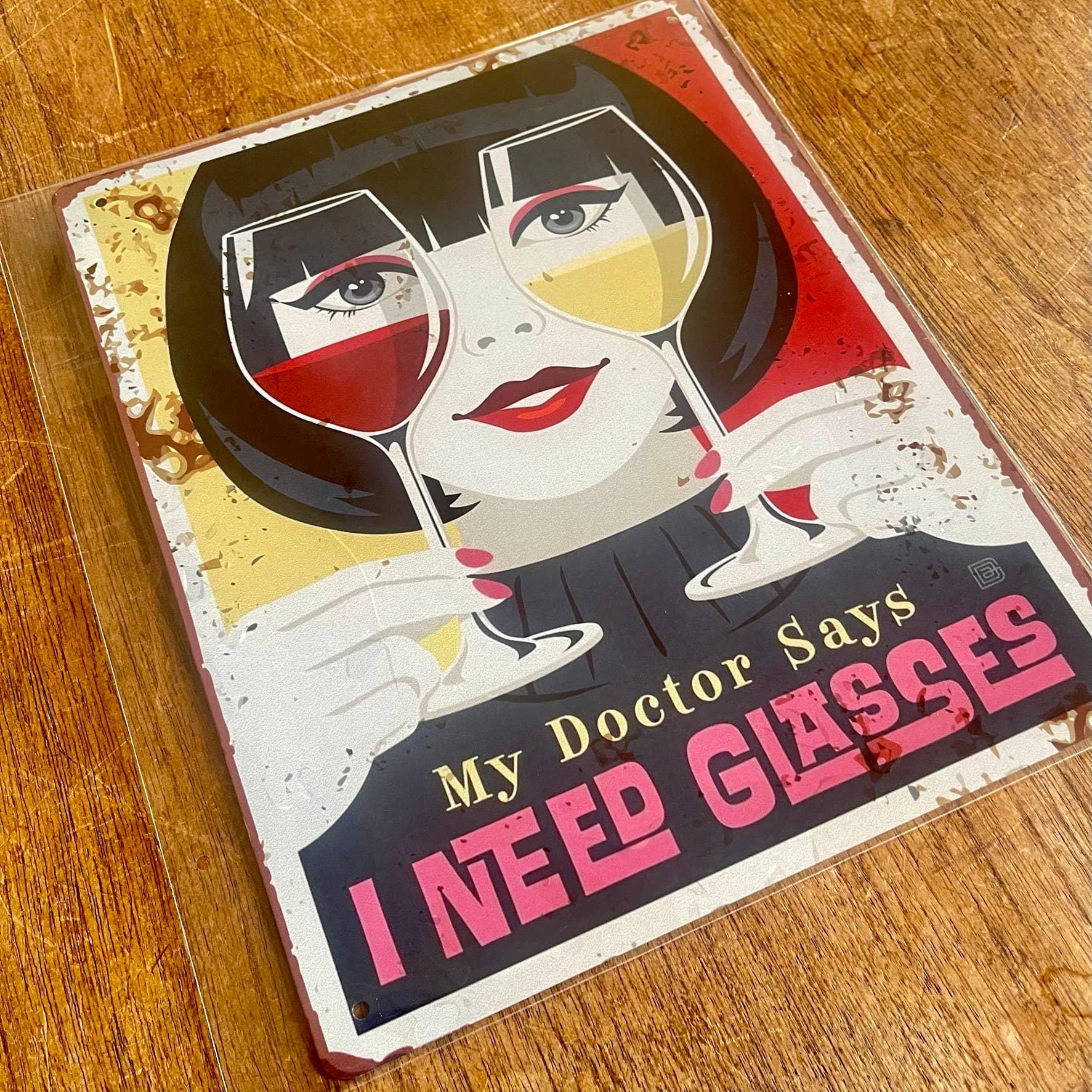 The British Metal Signs Company - Wholesale Sign - Doctor says i need Glasses - Wine Glass - Metal Sign Plaque2