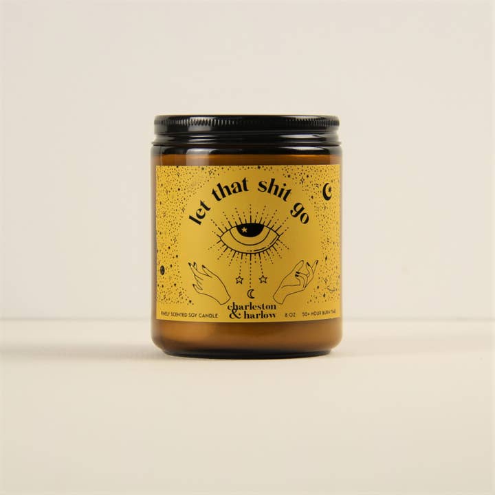 Charleston & Harlow Candle Co. - Wholesale Jar/Filled Candle - Let That Shit Go - Bourbon, White Maple + Pecan Soy Candle