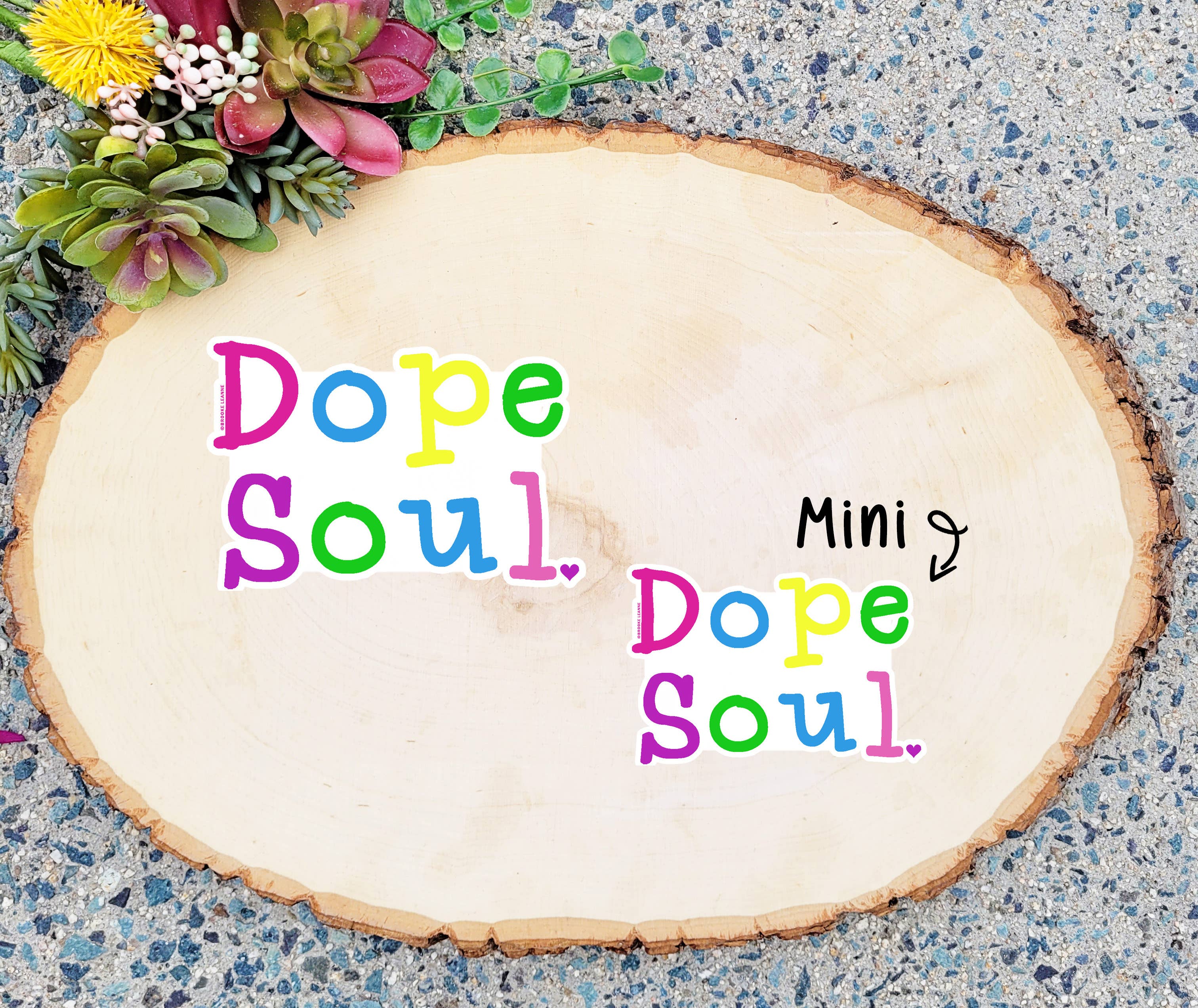 Brooke LeAnne - Wholesale Sticker - Dope Soul Vinyl Sticker4