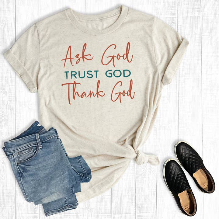 Retro Faith Ask God Trust God Thank God Graphic Tee for wholesale by The Way Down South