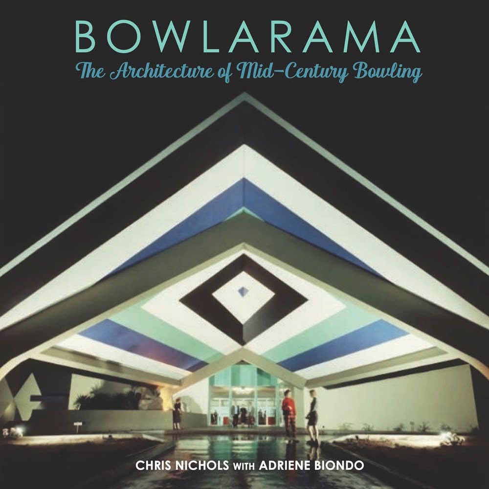 Gibbs Smith - Wholesale Travel Book - Bowlarama: The Architecture of Mid-Century Bowling0