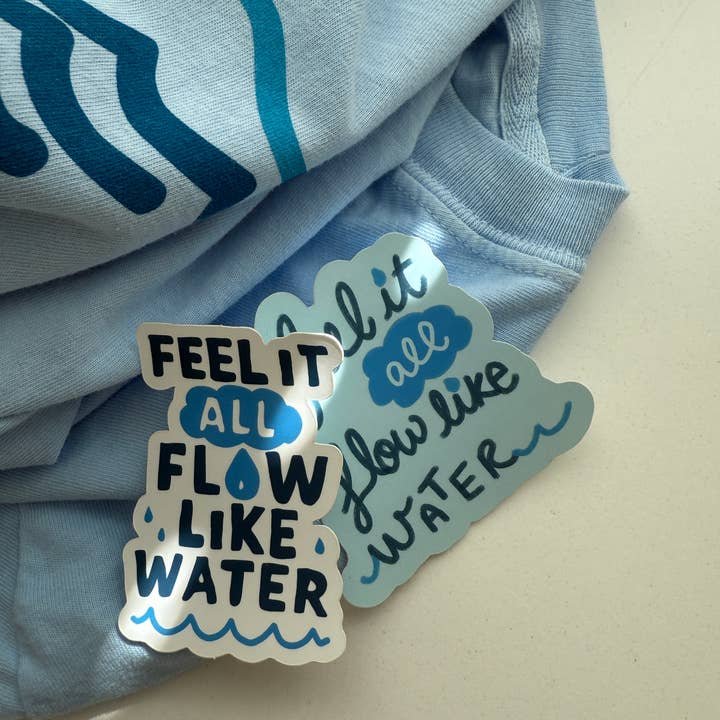 Maddie Green Designs - Wholesale Sticker - Feel It All Flow Like Water Mental Health Vinyl Stickers 1