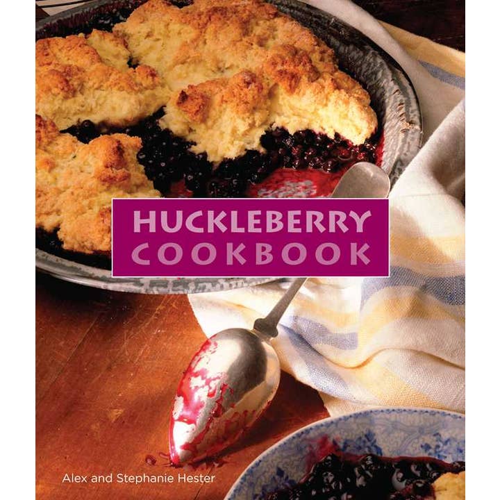 Simon & Schuster - Wholesale Cookbooks & Food - Huckleberry Cookbook by Stephanie Hester