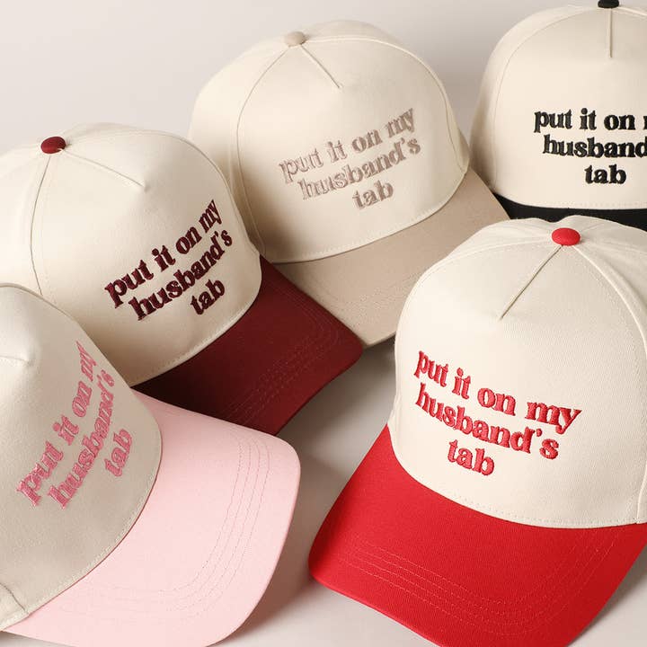 Fashion City - Wholesale Baseball Cap - Women's - put it on my husband's tab Embroidery Canvas Cap