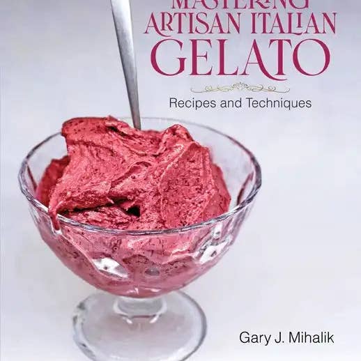 Books by splitShops - Wholesale Baking & Dessert Book - Mastering Artisan Italian Gelato: Recipes and Techniques - Paperback