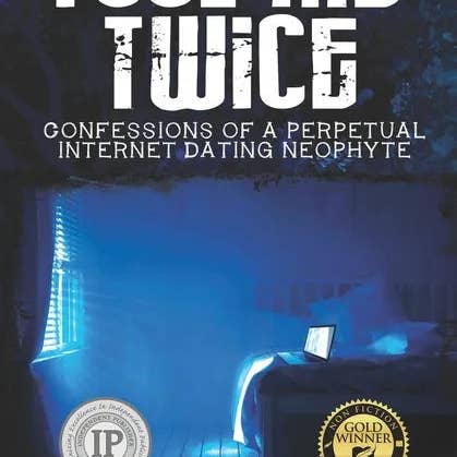 Books by splitShops - Wholesale Self-Help & Personal Development - Fool Me Twice: Confessions of a Perpetual Internet Dating Neophyte - Paperback