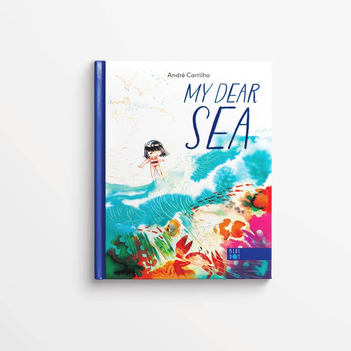 My Dear Sea (Picture Book) for wholesale by Blue Dot Kids Press