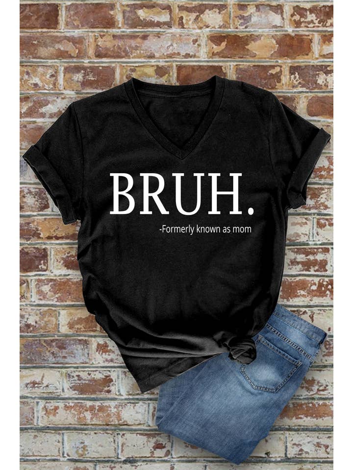 Top Avenue - Wholesale Screen Printed T-Shirt - Women's - Bruh Formerly Known As Mom, Unisex V-neck T-Shirt2