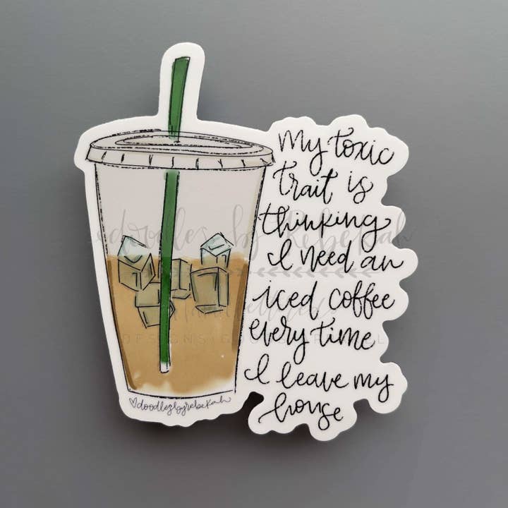 My Toxic Trait Sticker for wholesale by Doodles By Rebekah