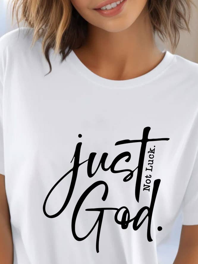 Not Luck Just God, Christian, Unisex Round Neck T-Shirt for wholesale by Top Avenue