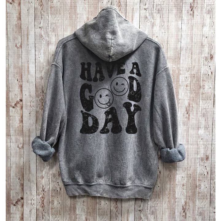 HAVE A GOOD DAY Mineral Washed Hoodie for wholesale by Shamaim