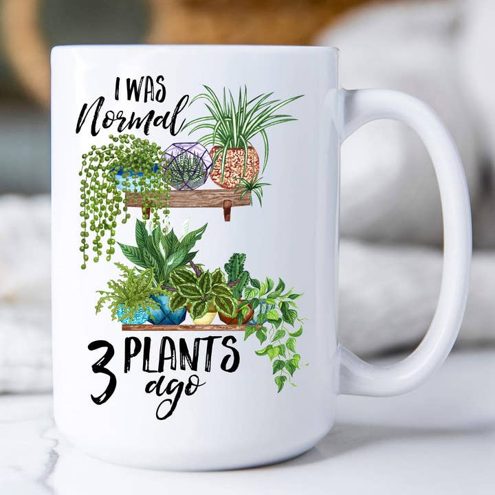 I Was Normal 3 Plants Ago House Plants Coffee Mugs for wholesale by Avery Lane Gifts