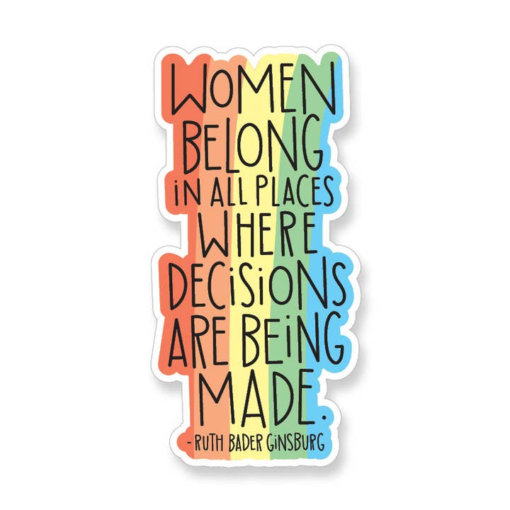 Adesivo in vinile con citazione delle decisioni di Ruth Bader Ginsburg per la vendita all'ingrosso da parte di Apartment 2 Cards