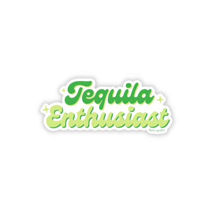Tequila Enthusiast Sticker for wholesale by Sara's Signature