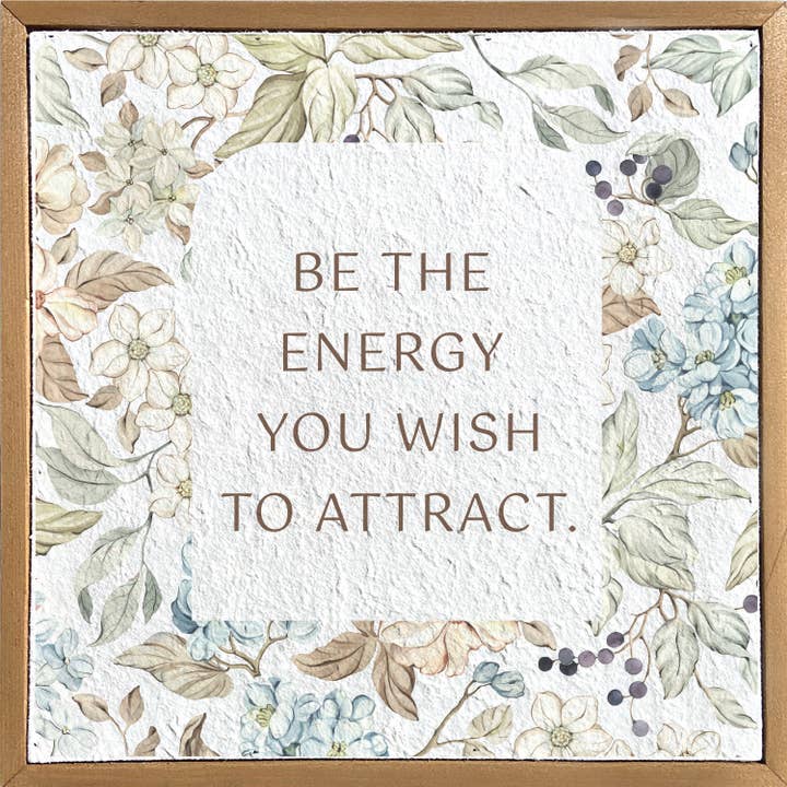 Be the energy you wish … //10x10 Pulp Paper Wall Décor for wholesale by Second Nature by Hand