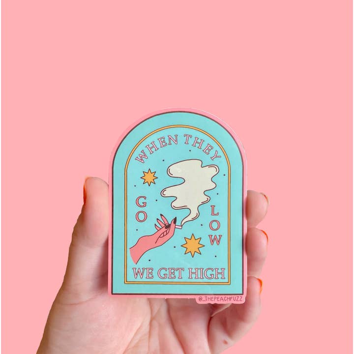 The Peach Fuzz - Wholesale Sticker - Go Low, Get High Sticker