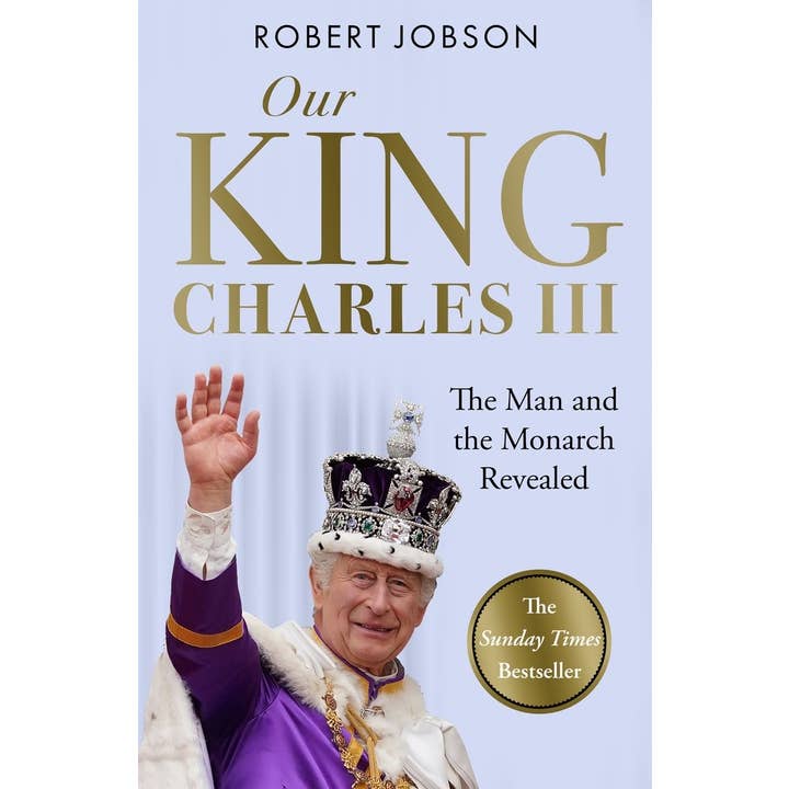 Independent Publishers Group - Wholesale Biography & Memoir - Our King: Charles III