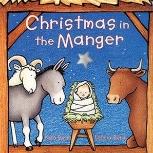 HarperCollins - Wholesale Baby & Toddler Book (0-2) - Christmas in the Manger Board Book : Nola Buck