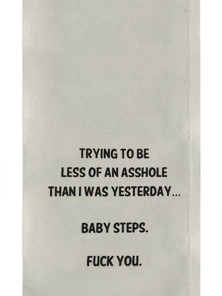 Ich versuche weniger ein Arschloch zu sein als ich es gestern war. für den Großhandel von Honestly Goods