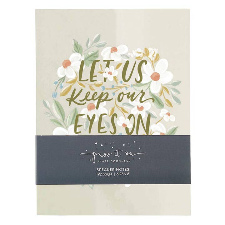 Faithworks by Creative Brands - Wholesale Notepad - Speaker Notes - Let Us Keep Our Eyes on Jesus2