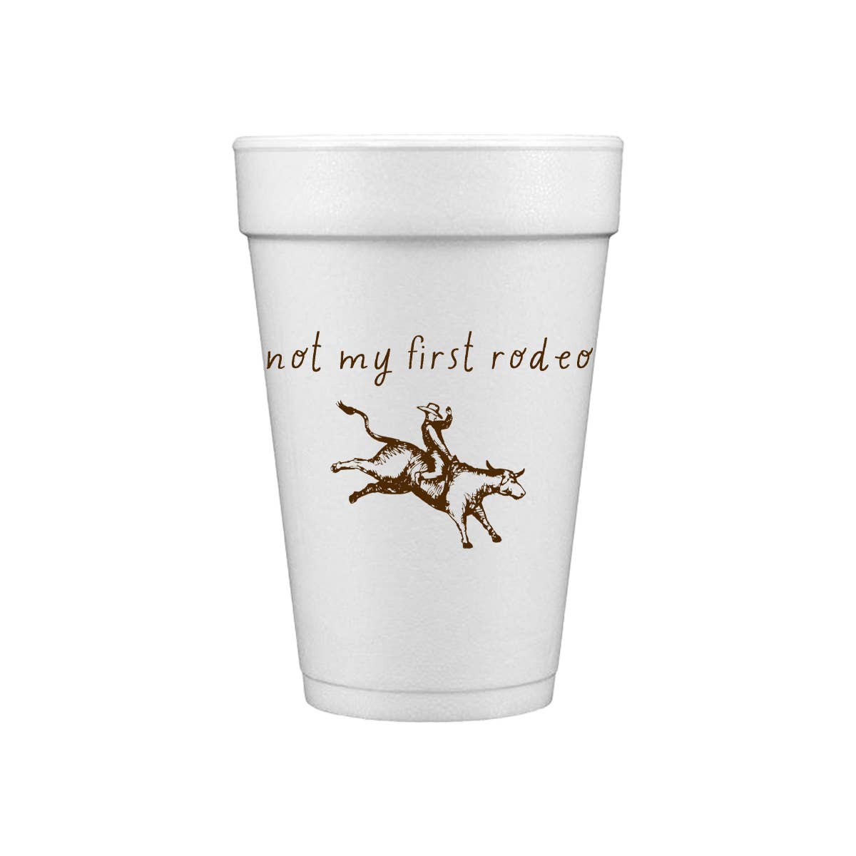 Kool Kups & Party Goods - Wholesale Disposable Cup - Not My First Rodeo