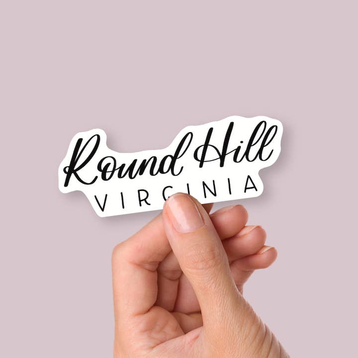 Round Hill Virginia Town Stickers | Virginia Sticker for wholesale by Shop Like You Live Here