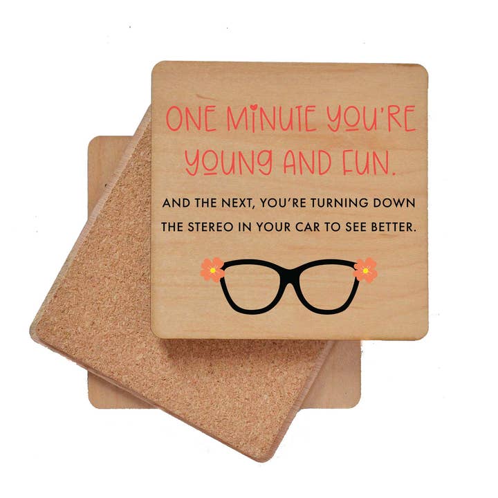 Driftless Studios - Wholesale Coasters - One Minute You're Young And Fun Wood Coasters2