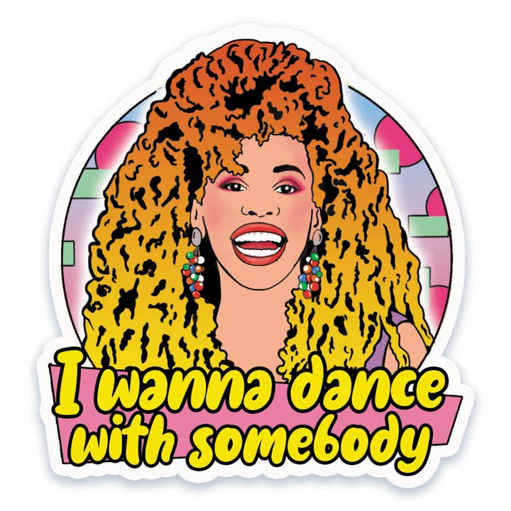Bite Your Granny - Wholesale Sticker - 1980s Whitney I Wanna Dance Inspired Vinyl Sticker
