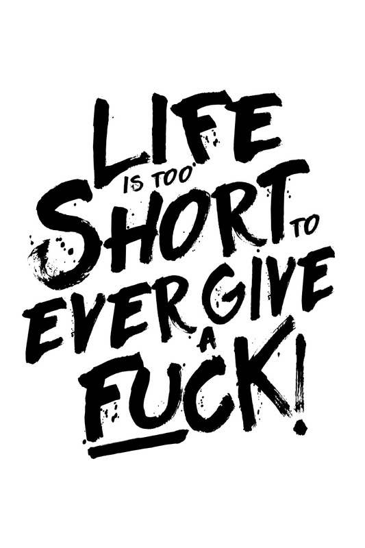 DOTCOM - Wholesale Screen Printed T-Shirt - Men's - Life is Too Short2