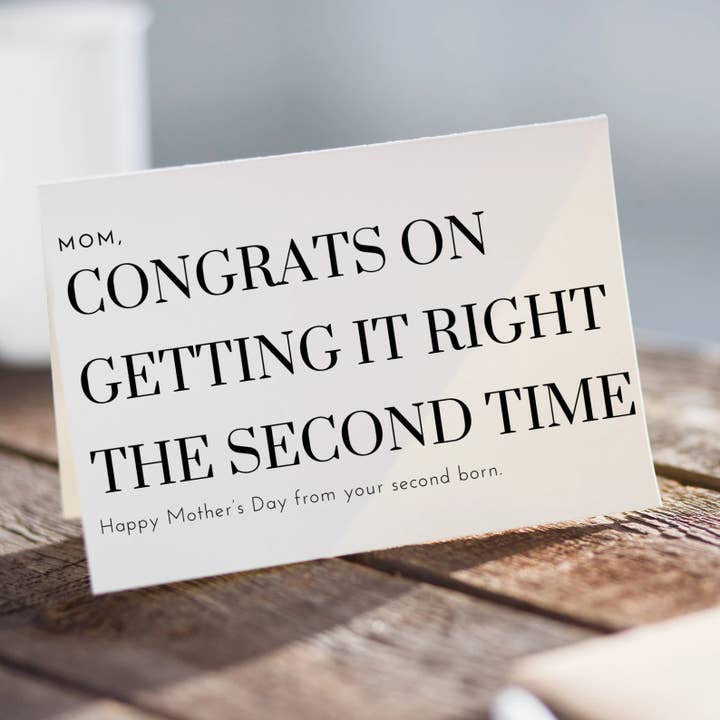 Divertente biglietto per la festa della mamma «From second born child», festa della mamma per la vendita all'ingrosso da parte di MJ Alleyway