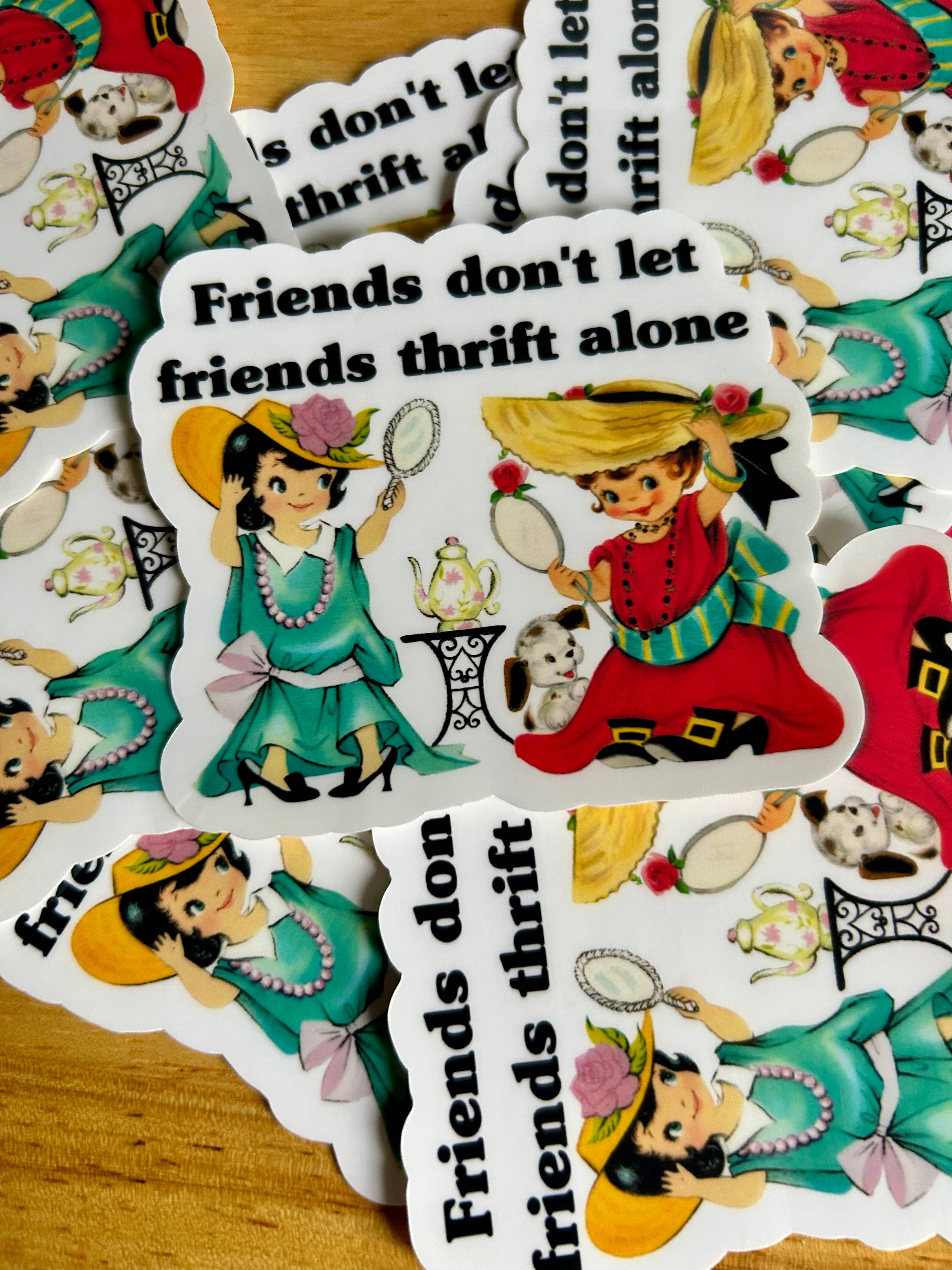 Lemonsgrace Designs - Wholesale Sticker - " Friends Don't Let Friends Thrift Alone"