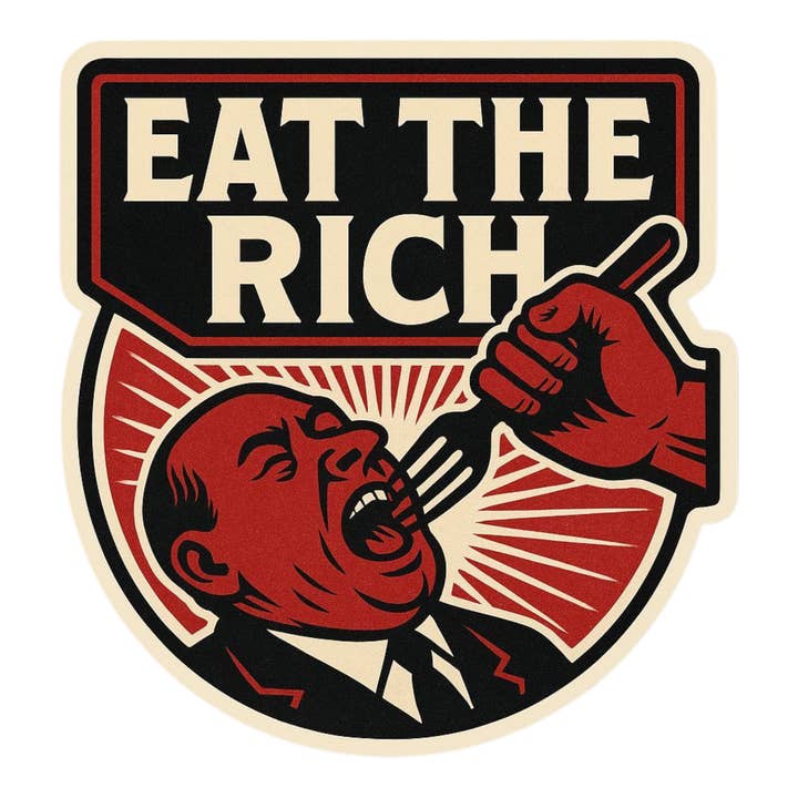 Eat The Rich - Matte Vinyl Sticker for wholesale by Thanks You're Welcome