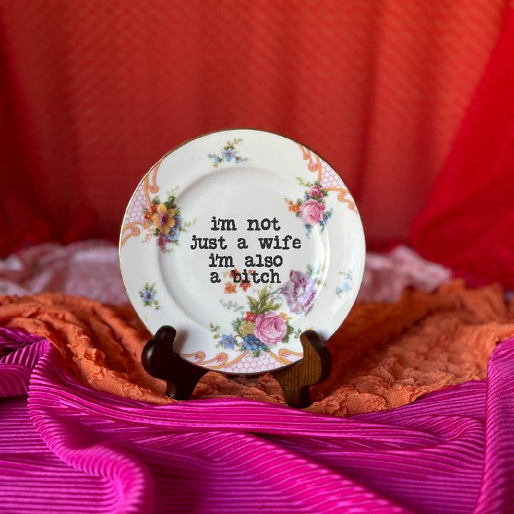 Upcycled Funny Plates, Not Just a Wife Also a Bitch for wholesale by pretty little creeps