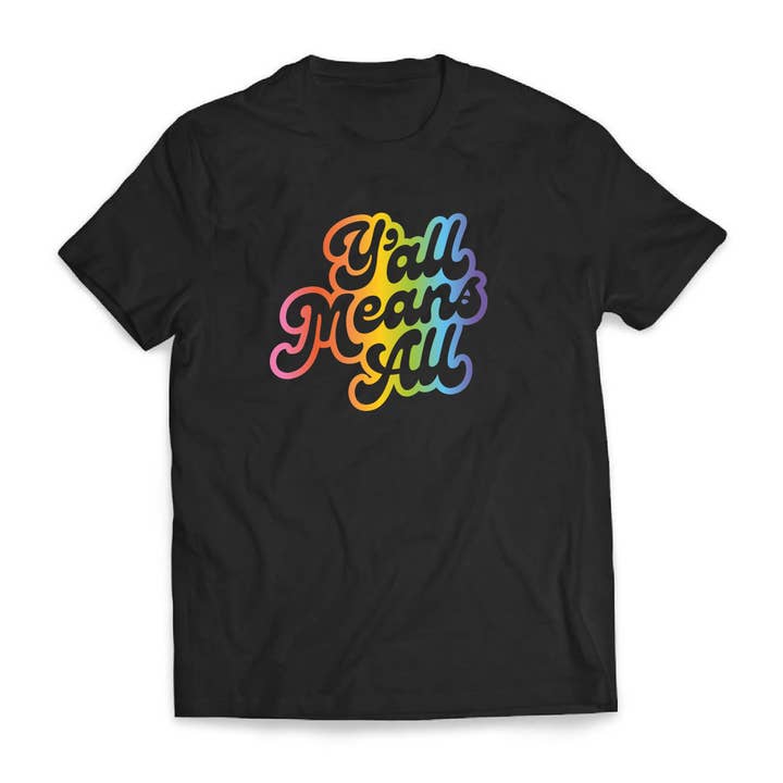 Camiseta - "Y'all Means All" para venta al por mayor de The Little Gay Shop