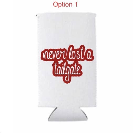 Pochette Never Lost A Tailgate 12 oz et canette fine pour la vente par Kelabels