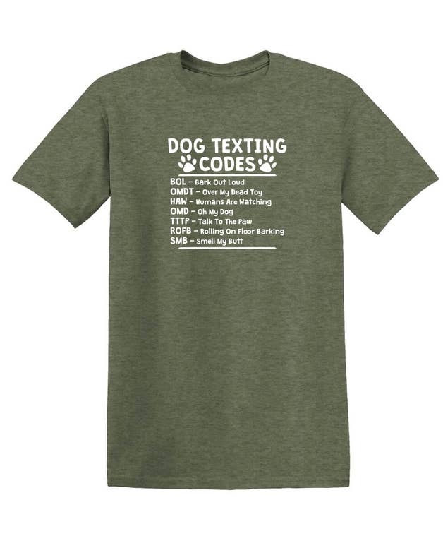 Feelin Good Tees - Wholesale Screen Printed T-Shirt - Unisex - Dog Texting Codes15