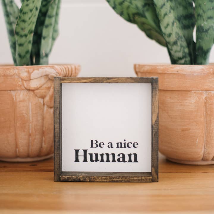 Williamraedesigns - Wholesale Art Print - Be A Nice Human Framed Print - Modern Positive Wall Art