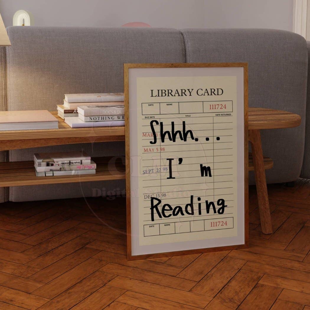 CLM Creative Studio - Wholesale Art Print - Shhh Im Reading Typography Retro Library Card Print3