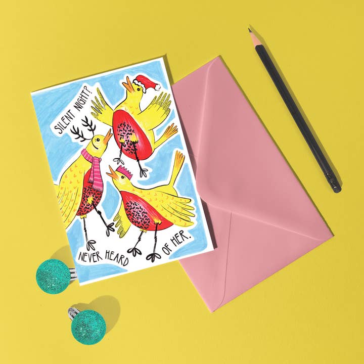 'Silent Night? Never Heard of Her' A6 Robin Birds Christmas Card for wholesale by Don Design