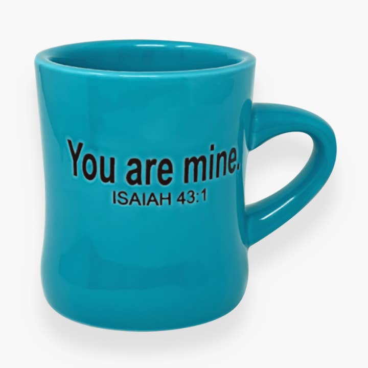 You Are Mine Mug for wholesale by The Chosen