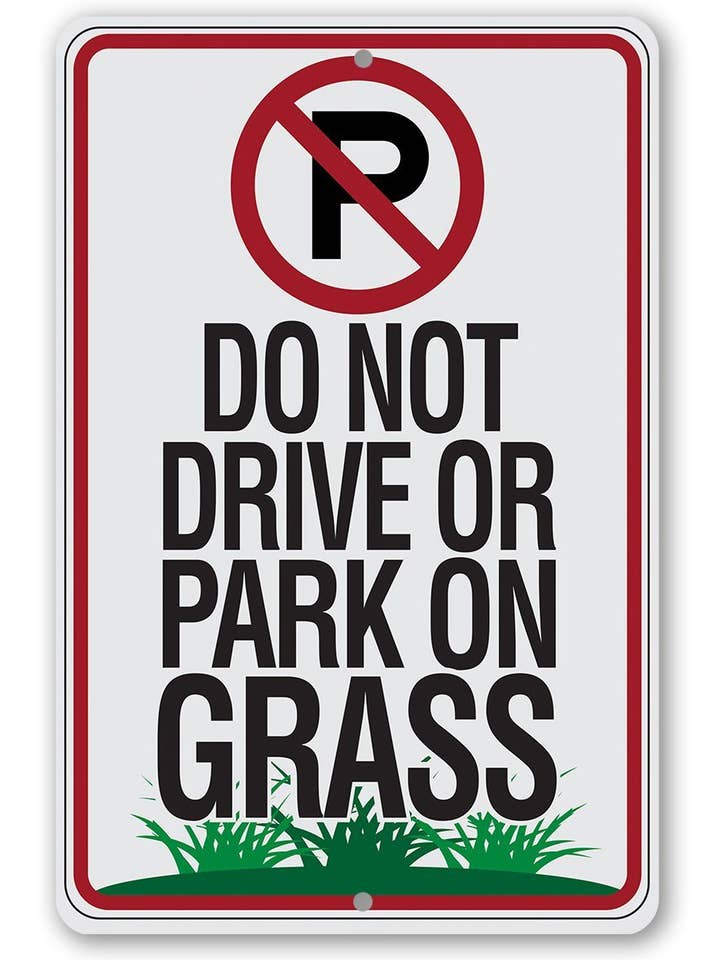 Garage Sign | No Parking Grass for wholesale by Lone Star Art Metal Signs
