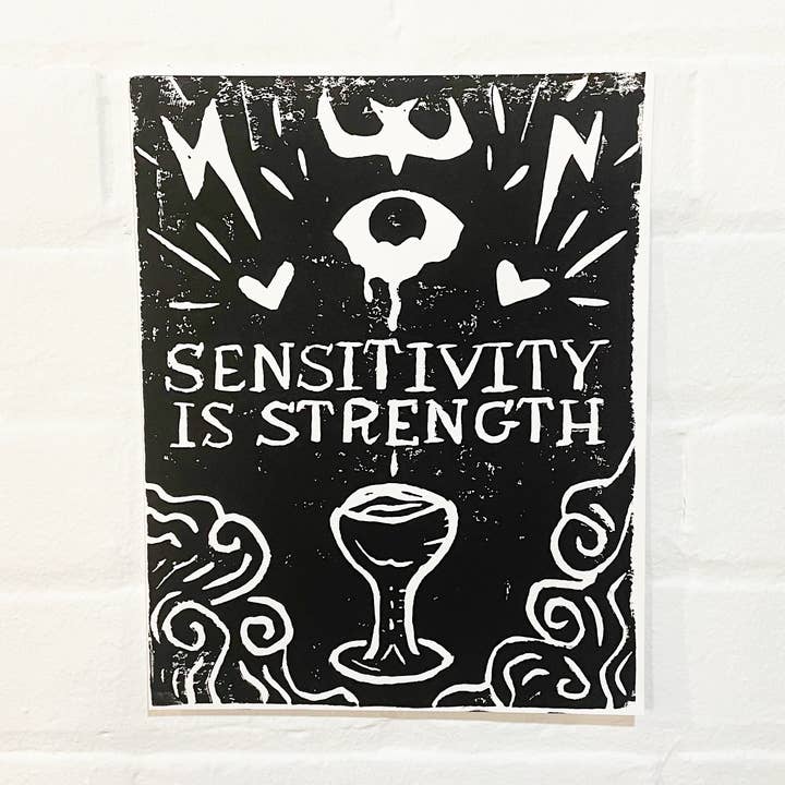 Sensitivity Is Strength Linocut Print • 8x10 Black On White for wholesale by Johnna Joy Designs